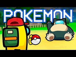 *NEW* POKEMON MAP In AMONG US!