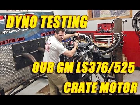 dyno testing our GM LS376/525 Crate motor!