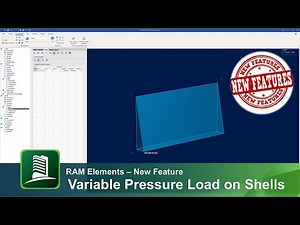 Modeling Variable Pressures on Shells in RAM Elements