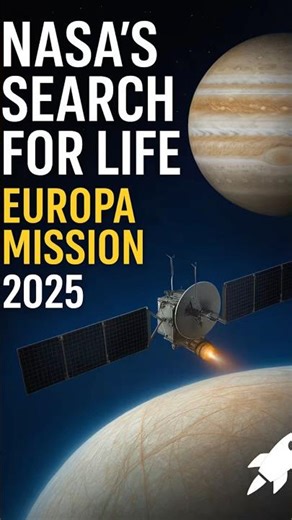 NASA Europa Clipper: Mission to Find Life on Jupiter’s Moon Europa 🌌🌊 (2025) #science #shorts