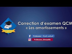 Examen QCM de la comptabilité générale S2: Les amortissements darija