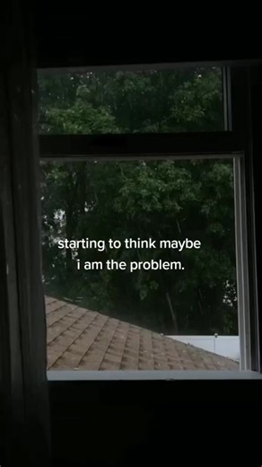 Maybe I'm the Problem - A Reflection