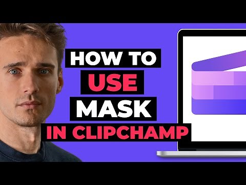 How To Use Mask in ClipChamp