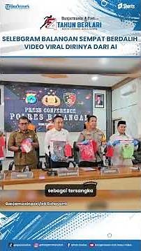 Sempat Berdalih Video Dirinya dari AI, Selebgram Balangan Ini Resmi jadi Tersangka Video Asusila