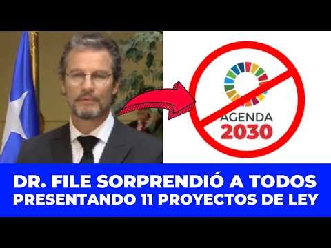 Dr. File sorprendió a todos con proyectos de ley contra la Agenda 2030 y OMS