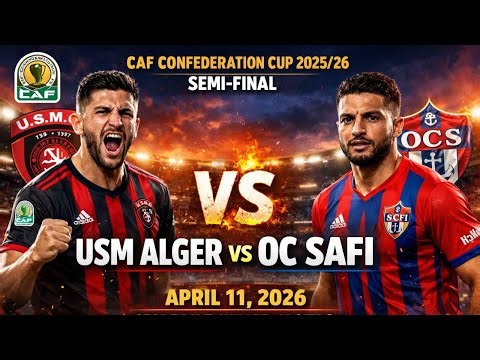 LIVE: USM Alger vs Olympic Safi - CAF CC Semi-Final | Match Feed & Watchalong