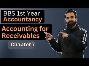 Accounting for Receivables in Nepali || BBS 1st year Account Chapter 7 || Full Concept || Format