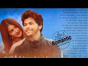 Romantic Hindi Songs 2022 - Atif Aslam, Arijit Singh, Neha Kakkar, Jubin Nautiyal - Love Songs 2022