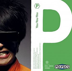 Polysics - You-You-You