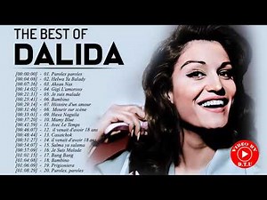 Dalida Les Plus Grands Succès - Les Meilleurs Chansons de Dalida - Dalida Greatest Hits 2021