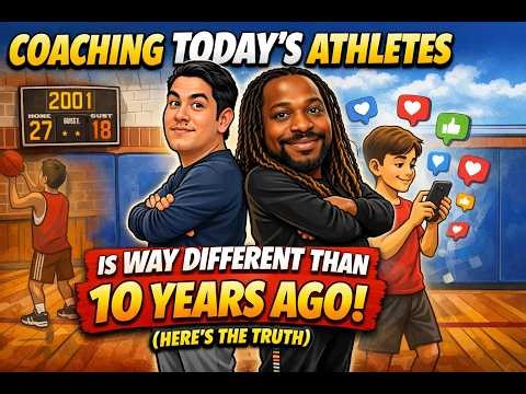 Coaching Today’s Athletes Is WAY Different Than 10 Years Ago (Here’s the Truth)
