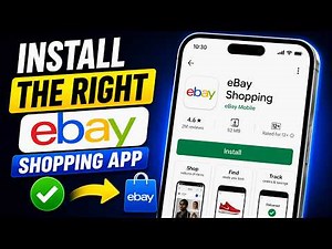 How To Install The Right eBay Shopping App On Smartphone