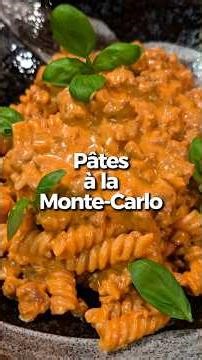 Les Pâtes à la Monte-Carlo 🍝🇲🇨