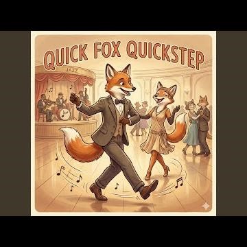【クイックステップ】 Quick Fox Quickstep
