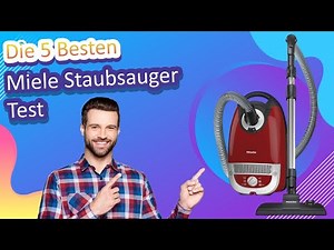 5 Besten Miele Staubsauger Test