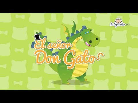 El Señor Don Gato - canción Infantil