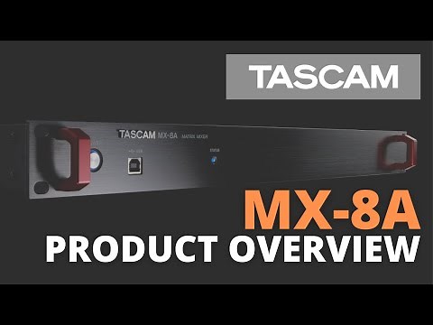 The MX-8A Matrix Mixer from TASCAM