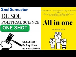 DU SOL Political Science GE One Shot | 2nd Sem | BA English Hons & Pol Sci Hons | Exam 9 June 2025