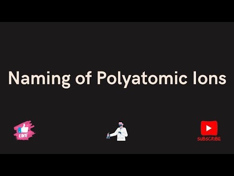 Chemistry 101 Chapter 3 (Naming of Polyatomic Ions)