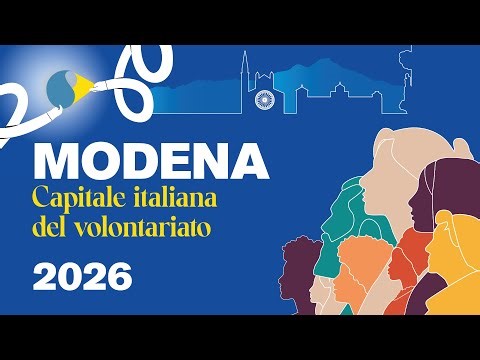 Modena Capitale Italiana del Volontariato 2026