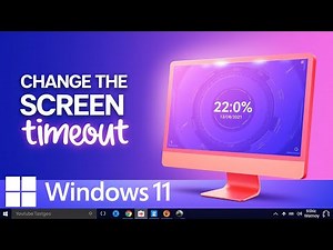 How to Change Screen Timeout on Windows 11 in PC