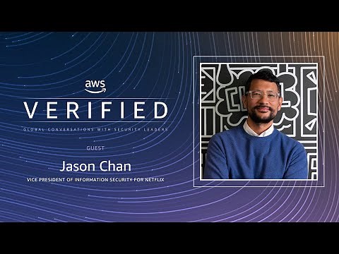 How Netflix Thinks About Cybersecurity | AWS Verified