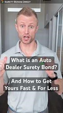 What is an Auto Dealer Surety Bond In 2 Minutes and 30 Seconds
