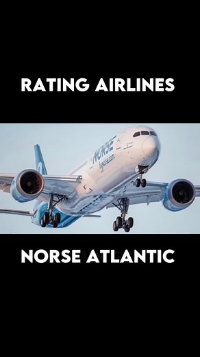 Exploring Norse Atlantic Airways: 787 Dreamliner Review