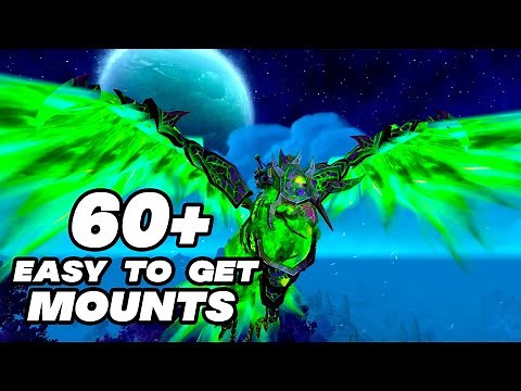 Almost 100 Mounts That You Can Get Fast And Easy!