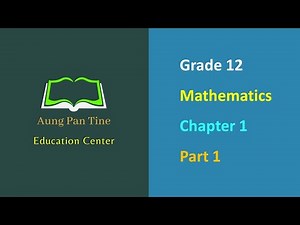 Grade 12, Mathematics, Chapter 1, Part 1