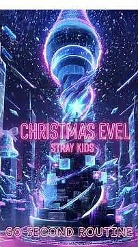 Christmas Evel by Stray Kids - 60 Second Gymnastics Routine Music