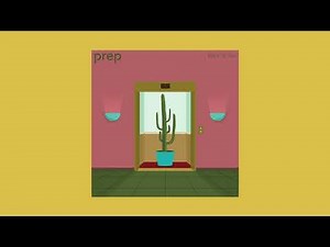PREP - Back To You (Full EP)