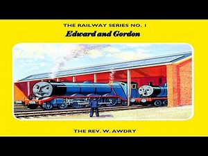 Railway Series - Edward and Gordon - The Three Railway Engines - HD