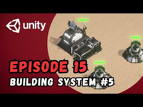 RTS Game Tutorial | Unity | Episode 15 - Building System #5
