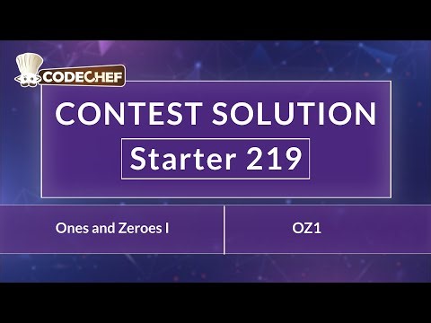Ones and Zeroes I | OZ1 | Starter 219 | CodeChef Official Solution