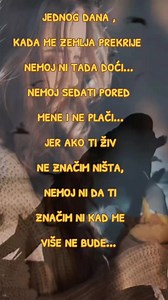 Jednoga dana kada me zemlja prekrije, nemoj ni tada doći nemoj sedati ,pored mene i ne plači ... | Suze jedne Žene
