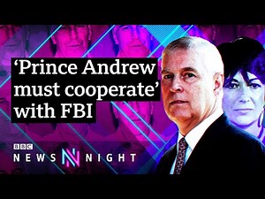 Prince Andrew ‘must cooperate’ over Epstein after Ghislaine Maxwell charged - BBC Newsnight