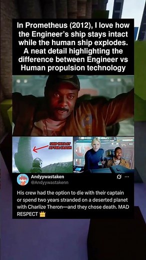 In Prometheus (2012), I love how the Engineer’s ship stays intact while the human ship explodes. A