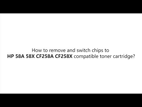[HP 58 59 89] [011]Chip Removal Tutorial for HP CF258A/X CF259/X CF289A/X compatible toner cartridge