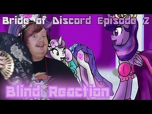 Blind Reaction - Bride of Discord Episode 2 (The Gala)