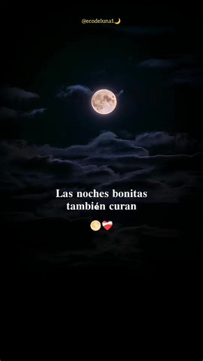 🌕 𝐋𝐚𝐬 𝐧𝐨𝐜𝐡𝐞𝐬 𝐛𝐨𝐧𝐢𝐭𝐚𝐬 𝐭𝐚𝐦𝐛𝐢é𝐧 𝐜𝐮𝐫𝐚𝐧 ❤️‍🩹✨ Las noches bonitas también curan porque funcionan como un paréntesis emocional necesario. Al apagarse el ruido, las exigencias del día, el sistema nervioso encuentra finalmente un espacio de seguridad para bajar la guardia. Esa calma no borra los problemas, pero reduce el estrés y devuelve la perspectiva, permitiendo que las emociones se acomoden en silencio. En última instancia, la noche sana porque nos regala el alivio de no