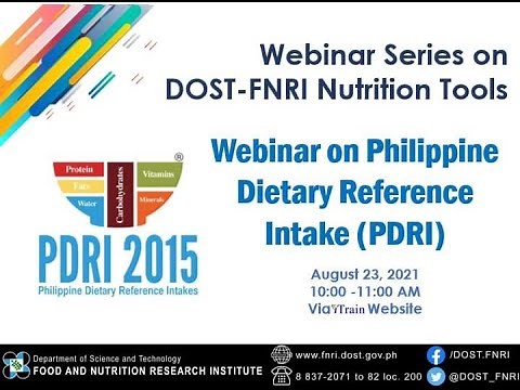 Webinar on DOST-FNRI's Philippine Dietary Reference Intakes (PDRI)