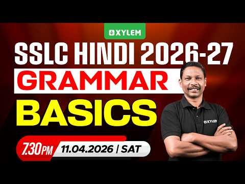 SSLC Hindi 2026-27 | Grammar Basics | Xylem SSLC