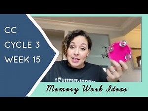CC CYCLE 3 WEEK 15: Foundations Memory Work and Homeschool Ideas
