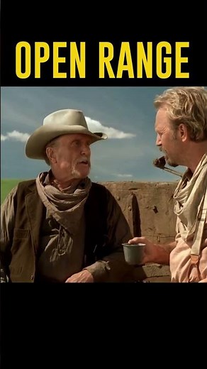 OPEN RANGE | Kevin Costner · Robert Duvall · Annette Bening