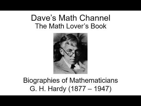 The Math Lover's Book, Biographies of Mathematicians: G. H. Hardy (1877 - 1947)