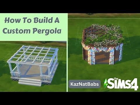 How To Build A Custom Pergola in The Sims 4 (For Beginners)