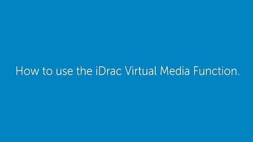 Tutorial on Mounting Virtual Media in iDRAC7