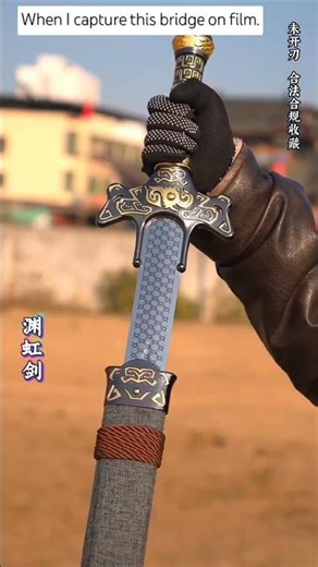 When I capture this bridgeon film.#coldweapon#filmandtelevisionprops