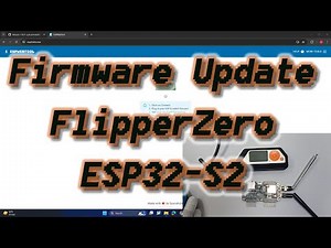 Flipper Zero 3-in-1 Multi Board: Updating Firmware on the ESP32-S2 Module
